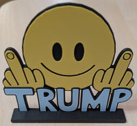 Funny Novelty Display - Anti-TRUMP Smiley Face Giving Middle Fingers - Yellow/White/Black (5x5-inch) LAST ONE!