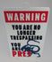 Funny Novelty Sign - Alien - Warning, You Are No Longer Trespassing, You Are Prey (9 x 5.3-inch)